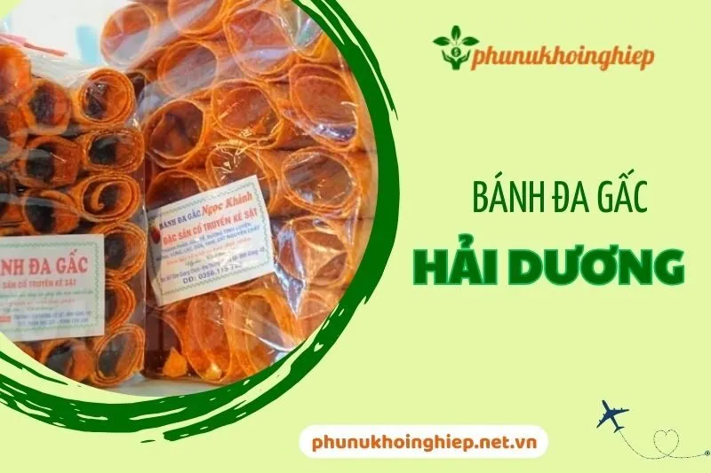 Khám Phá Bánh Đa Gấc Hải Dương – Đặc Sản Độc Đáo 2025